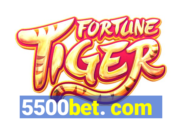 5500bet. com